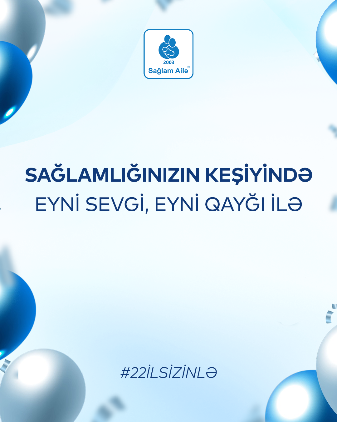 22 il əvvəl biz başladıq...