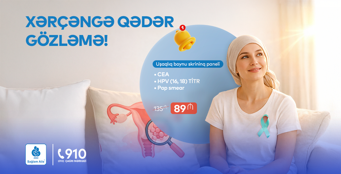 Xərçəngə qədər gözləmə!