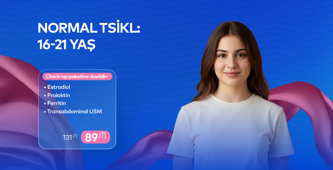 Normal tsikl: 16-21 yaş