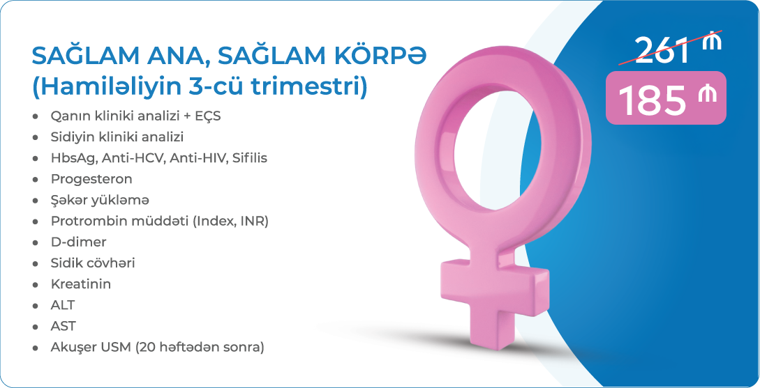 Sağlam Ana Sağlam körpə III trimester